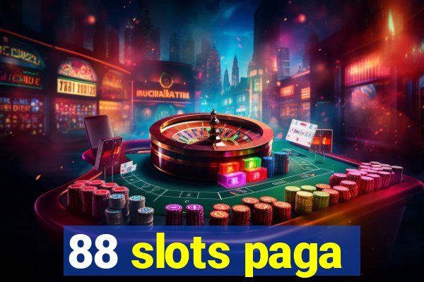 88 slots paga